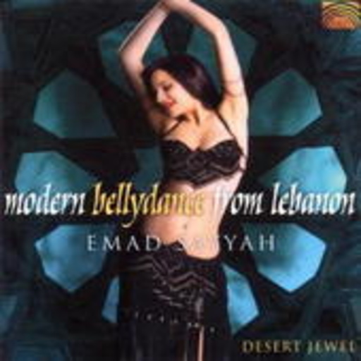 Emad Sayyah – Modern Bellydance From Lebanon - Desert Jewel