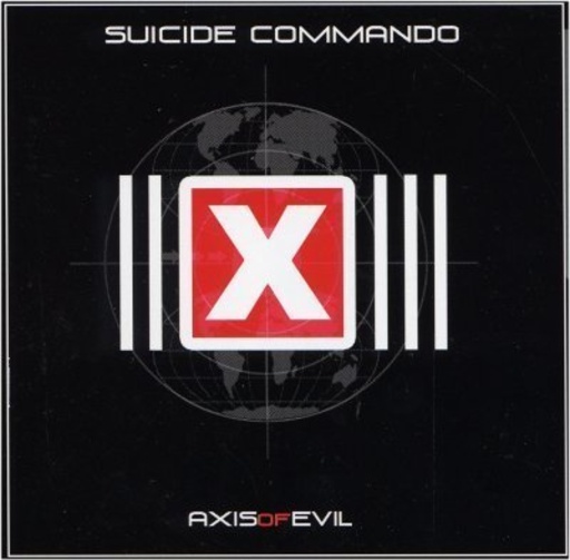 Suicide Commando – Axis Of Evil