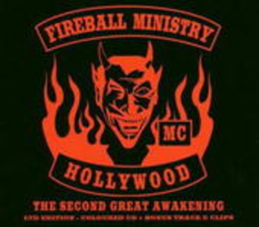 Fireball Ministry – The Second Great Awakening
