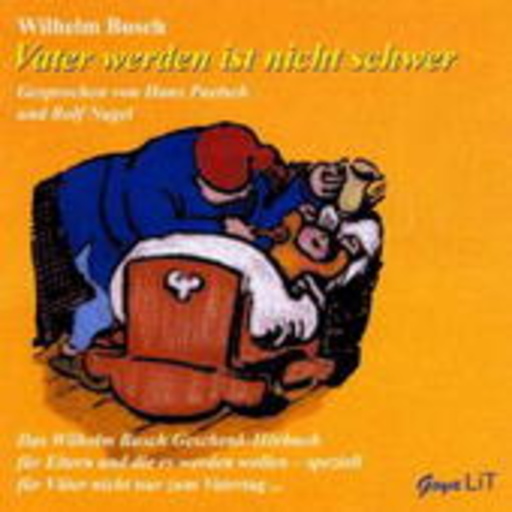 Vater werden ist nicht schwer