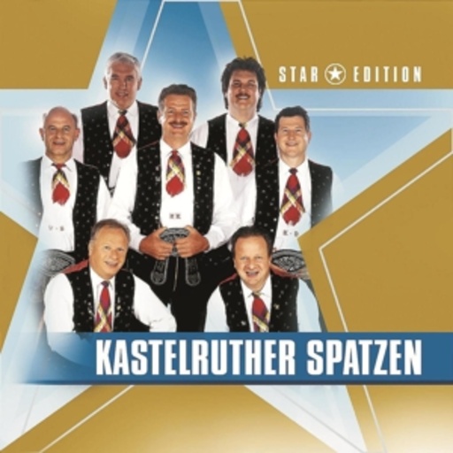 Kastelruther Spatzen – Star Edition