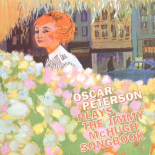 Oscar Peterson – Plays Jimmy McHugh Songbook