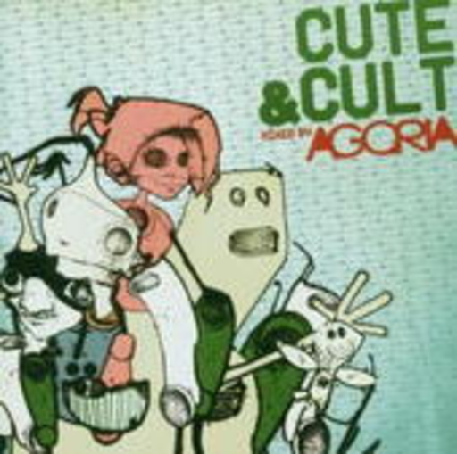 Agoria – Cute & Cult - Mixed By Agoria