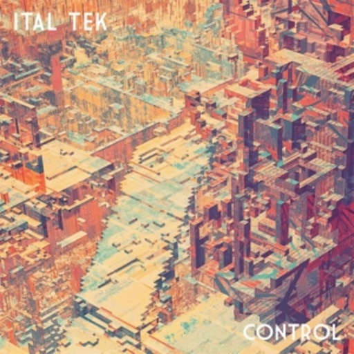 Ital Tek – Control