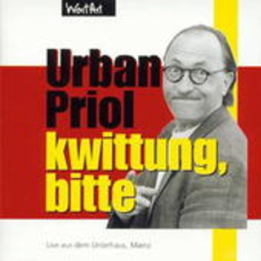 Urban Priol – Kwittung, bitte