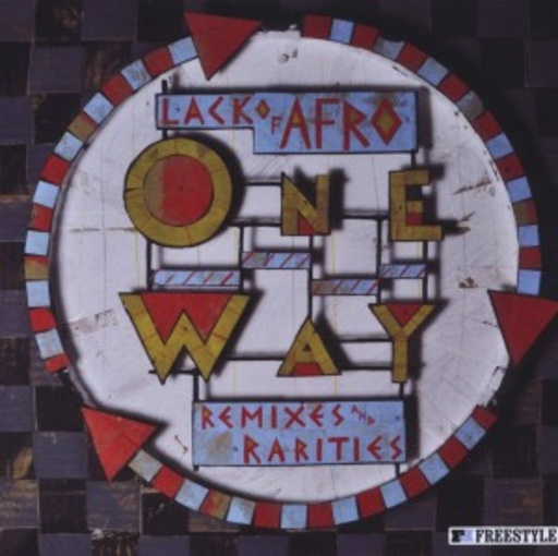 Lack Of Afro – One Way - Remixes And Rarities