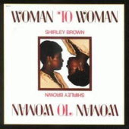 Shirley Brown – Woman To Woman (24 Bit Remastered/Digipak)