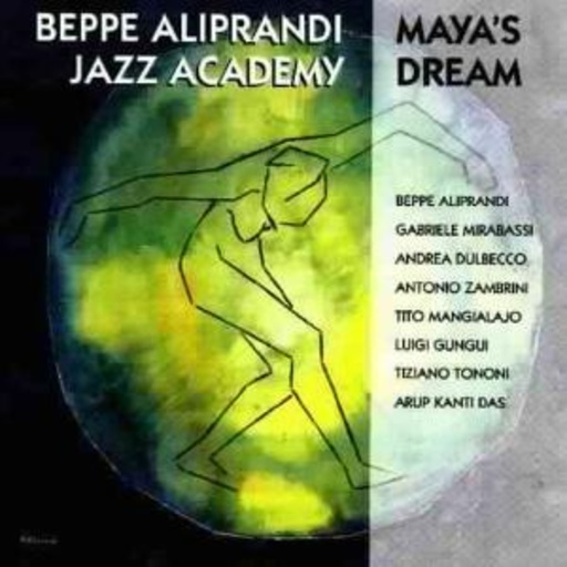 Beppe Aliprandi Jazz Academy – Maya's Dream