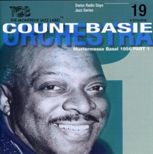Count Basie Orchestra – Radio Days Vol. 19 - Basel 1956