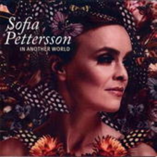 Sofia Pettersson – In Another World