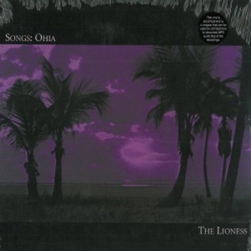 Songs:Ohia – The Lioness