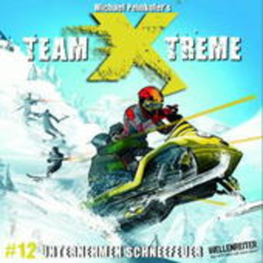 Team X-Treme – Folge 12 - Unternehmen Schneefeuer