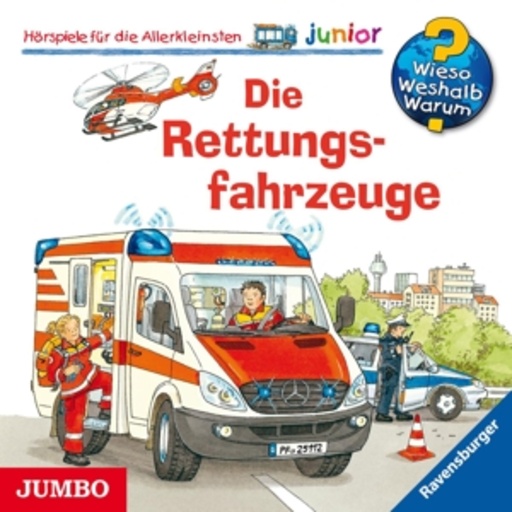 Diverse – Wieso? Weshalb? Warum? Junior: Die Rettungsfahrzeuge
