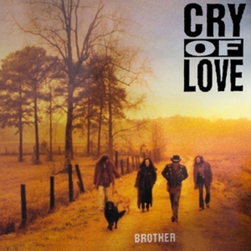 Cry Of Love – Brother