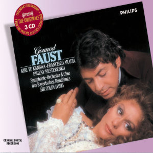 Kiri Te Kanawa/Andreas Schmidt/Francisco Araiza – Faust (Originals)