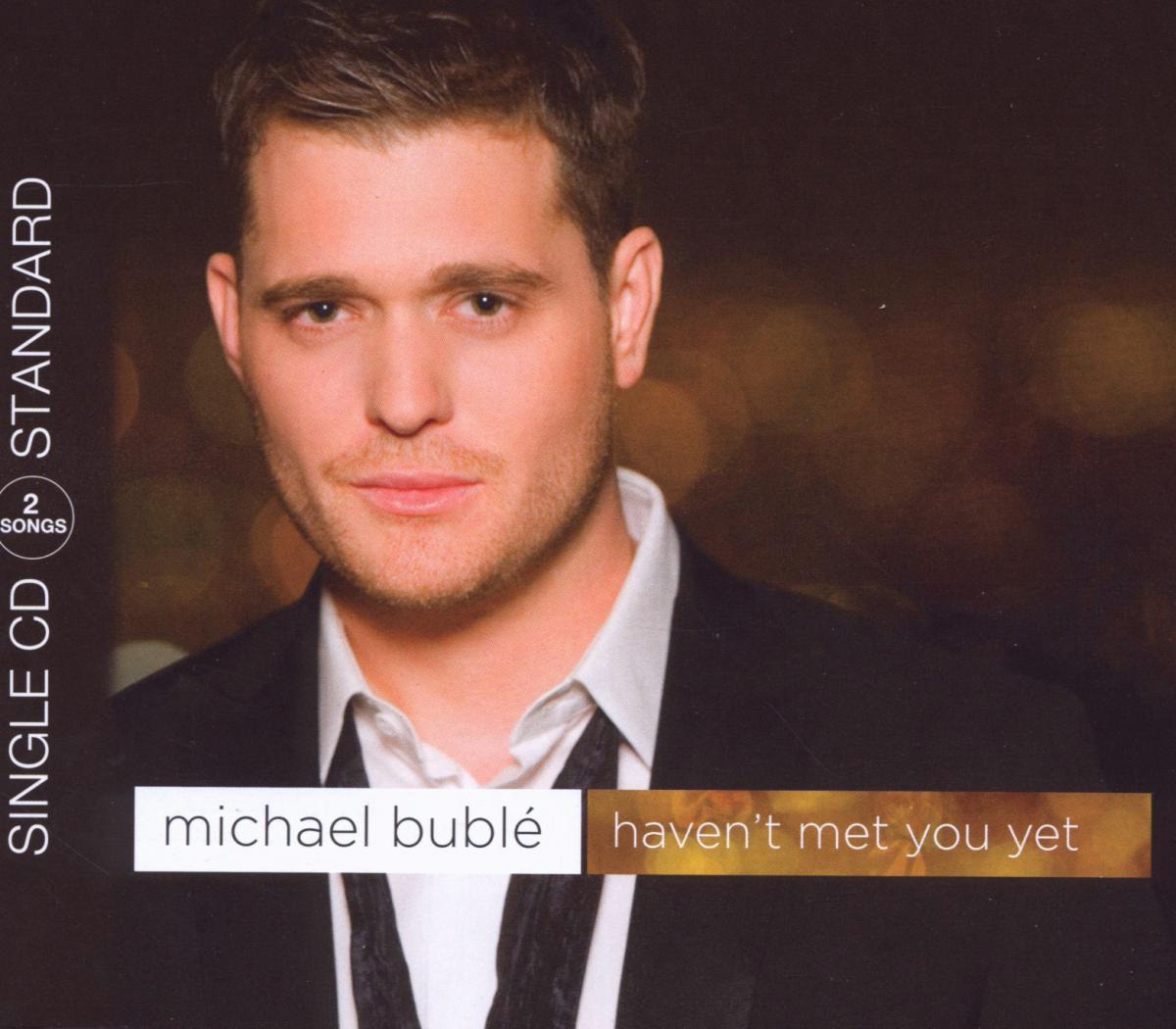 Michael Bublé – Haven't Met You Yet