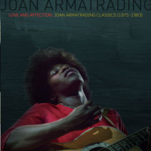 Joan Armatrading – Love And Affection: Joan Armatrading Classics (1975-19839)