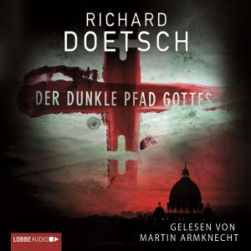 Diverse – Der dunkle Pfad Gottes
