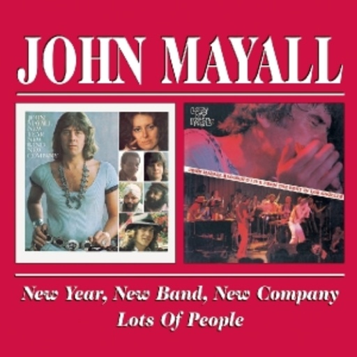 John Mayall – New Year, New Band, New Company & Lots Of People