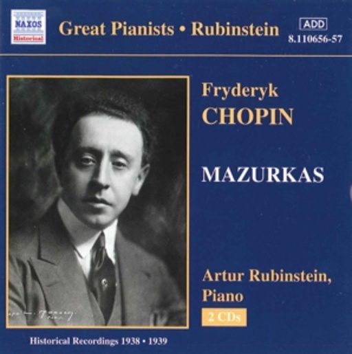Artur Rubinstein – Mazurkas (Historische Aufnahme 1938/1939)