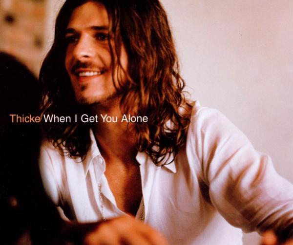 Thicke – When I Get You Alone