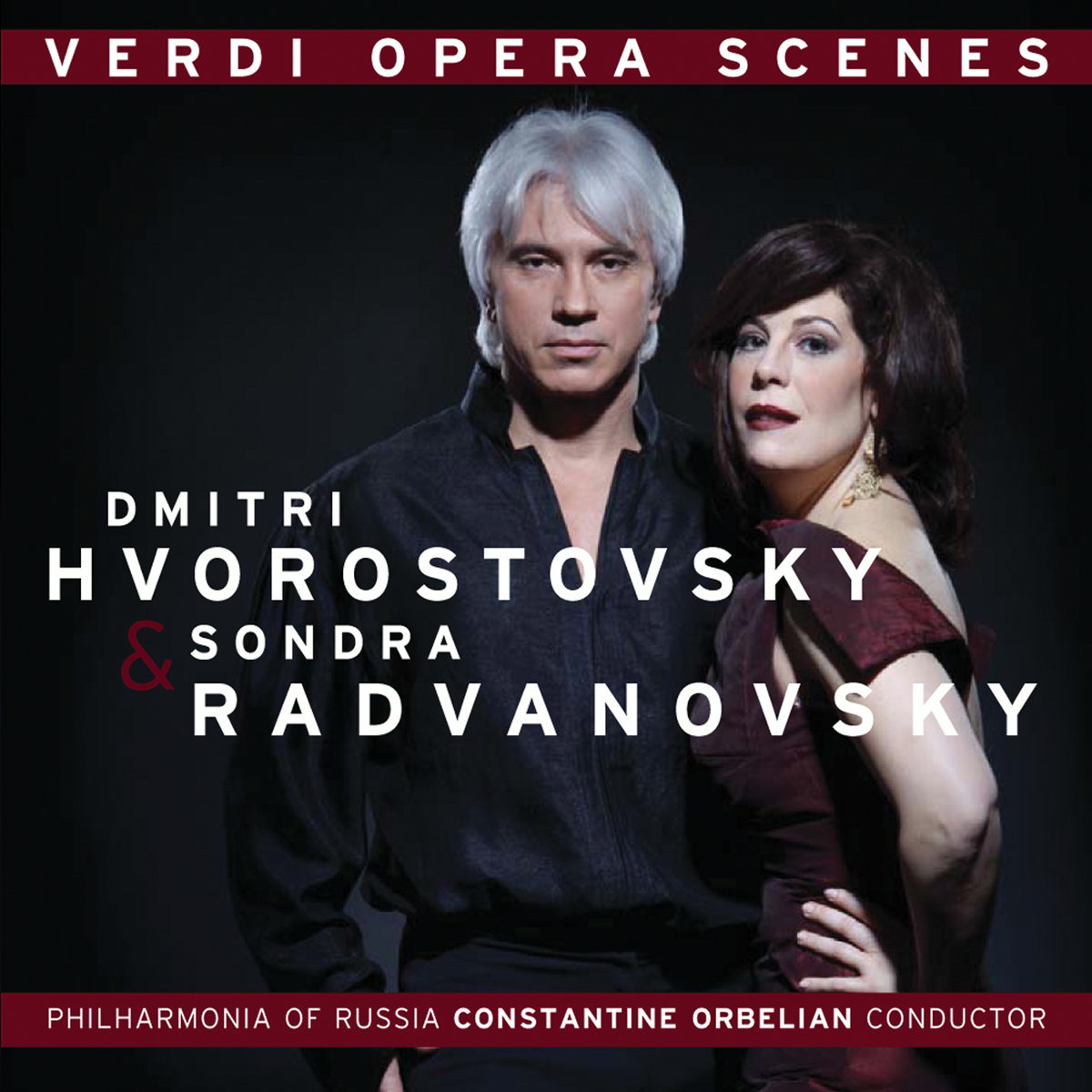 Dmitri Hvorostovsky/Sondra Radvanovsky – Verdi Opera Scenes