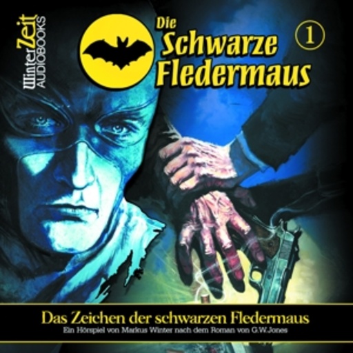Diverse – Die schwarze Fledermaus: Das Zeichen der schwarzen Fledermaus (Folge 01)