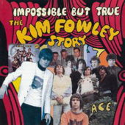 Diverse – Impossible But True: The Kim Fowley Story