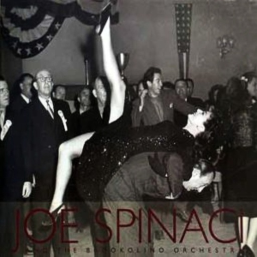Joe Spinaci & The Brookolino Orchestra – Where's The Money, Honey