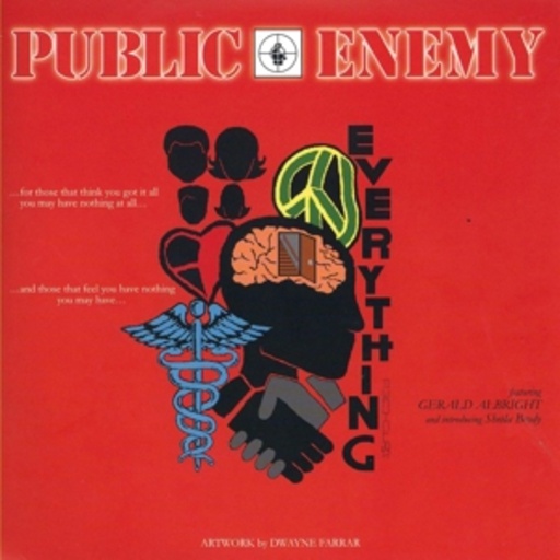 Public Enemy – Everything B/W I Shall Not Be Moved