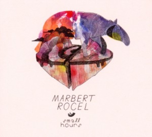 Marbert Rocel – Small Hours