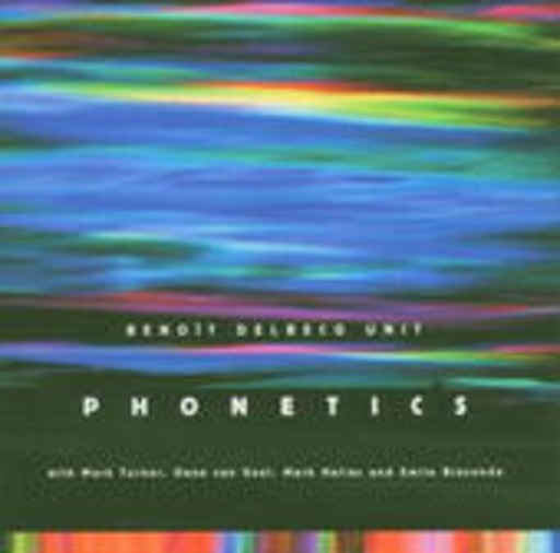 Benoit Delbecq – Phonetics