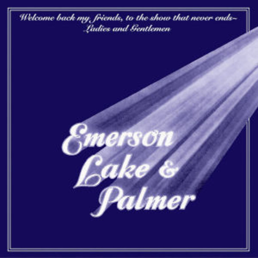 Emerson, Lake & Palmer – Welcome Back My Friends To The Show...