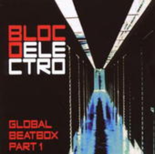 Bloco Electro – Global Beatbox Vol. 1