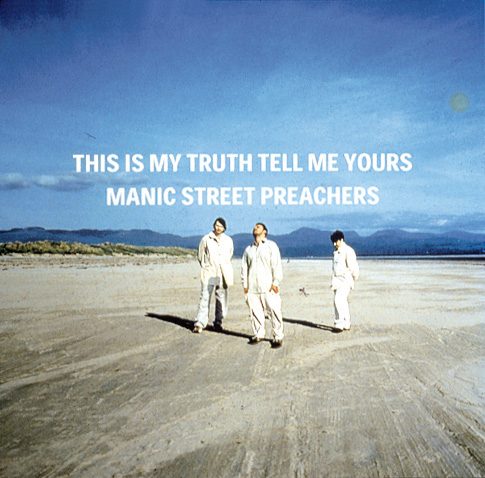 Manic Street Preachers – This Is My Truth, Tell Me Yours