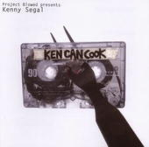 Project Blowed pres. Kenny Segal – Ken Can Cook