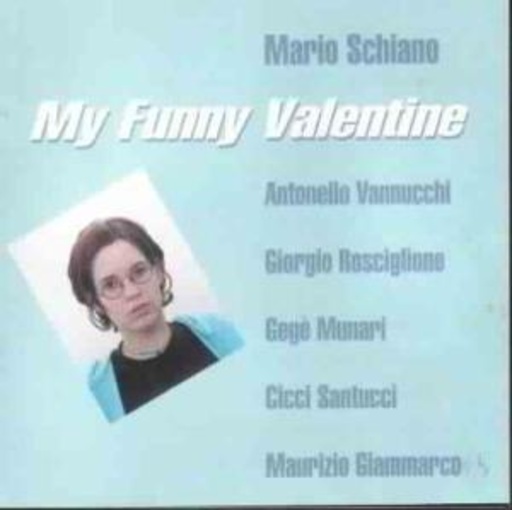 Mario Schiano – My Funny Valentine
