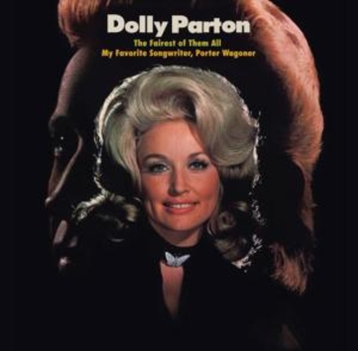 Dolly Parton – Fairest Of Them All