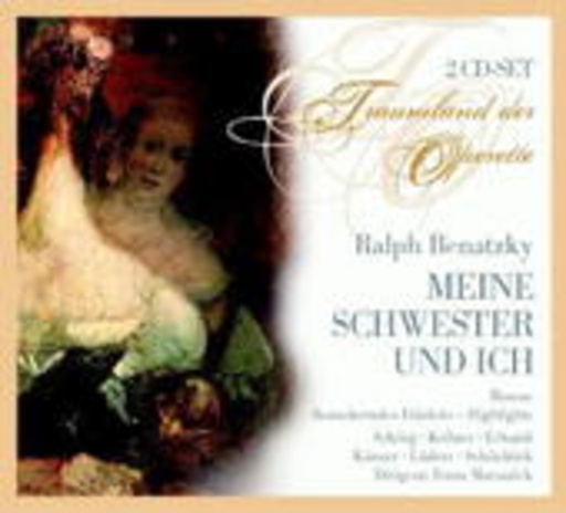 Diverse – Meine Schwester und ich (Traumland der Operette)