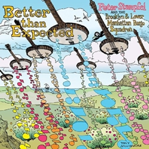 Peter Stampfel & The Brooklyn And Lower Manhatten – Better Than Expected