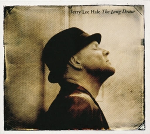 Terry Lee Hale – The Long Draw