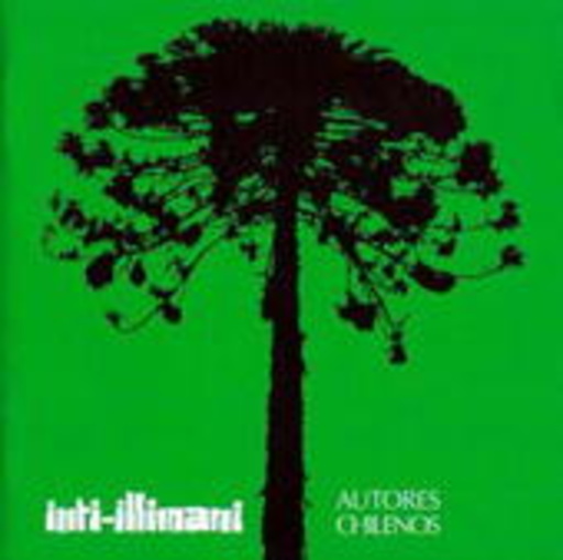 Inti-Illimani – Autores Chilenos