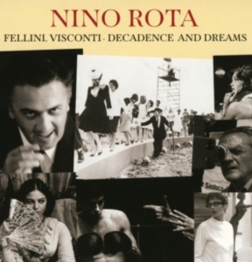 Nino Rota – Fellini, Visconti - Decadence And Dreams