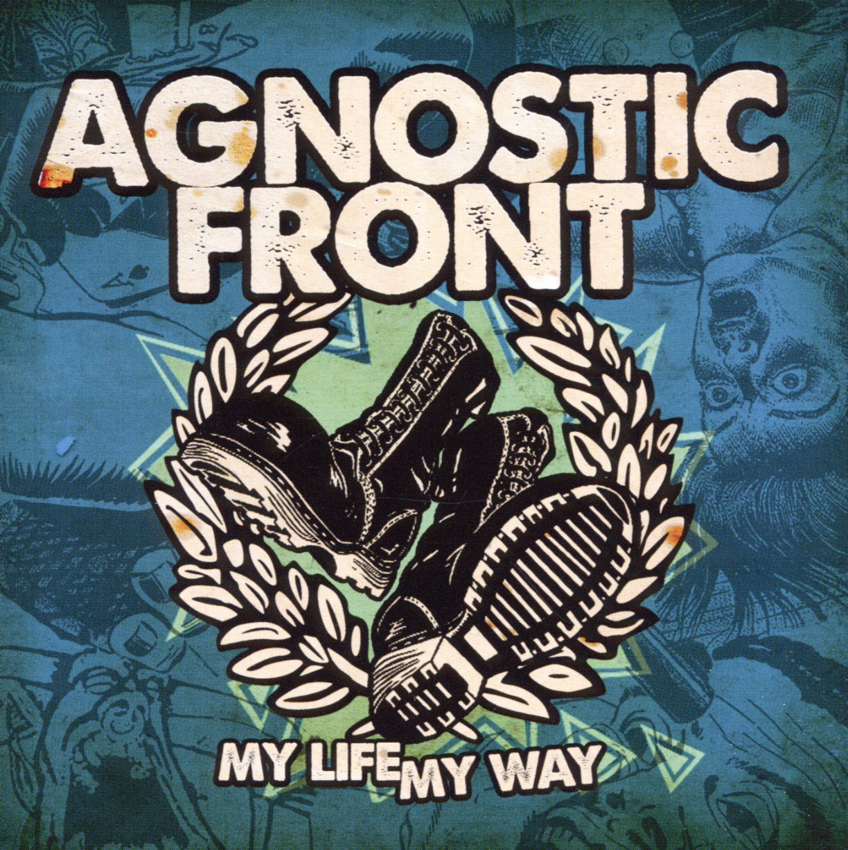 Agnostic Front – My Life My Way