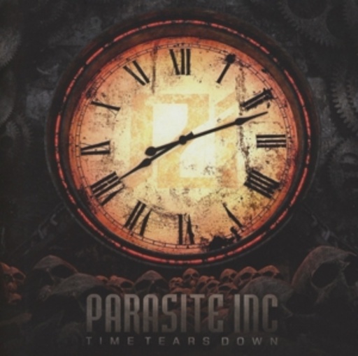 Parasite Inc – Time Tears Down