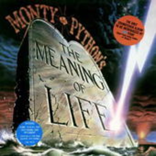 Monty Python – The Meaning Of Life