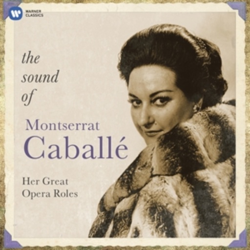 Montserrat Caballé – The Sound Of Montserrat Caballé
