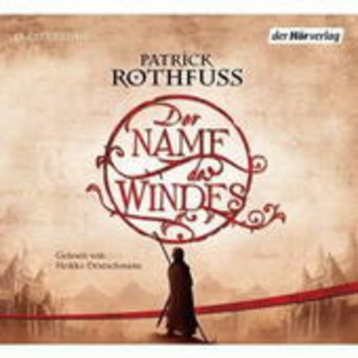 Heikko Deutschmann – Der Name des Windes (Gekürzte Lesung)