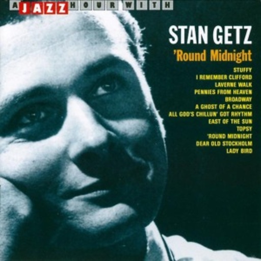 Stan Getz – Round Midnight