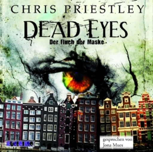 Jona Mues – Dead Eyes - Der Fluch der Maske